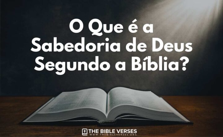 O Que A Sabedoria De Deus Segundo A B Blia Significado