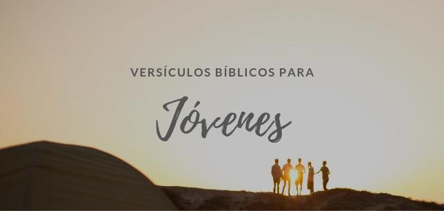 Versículos Bíblicos para Jóvenes
