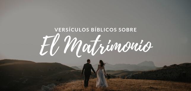 Versículos Bíblicos sobre el Matrimonio