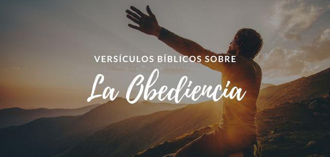 Versículos Bíblicos sobre la Obediencia