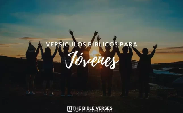 ▷▷ 20 Versículos de la Biblia para Jóvenes - Textos Bíblicos