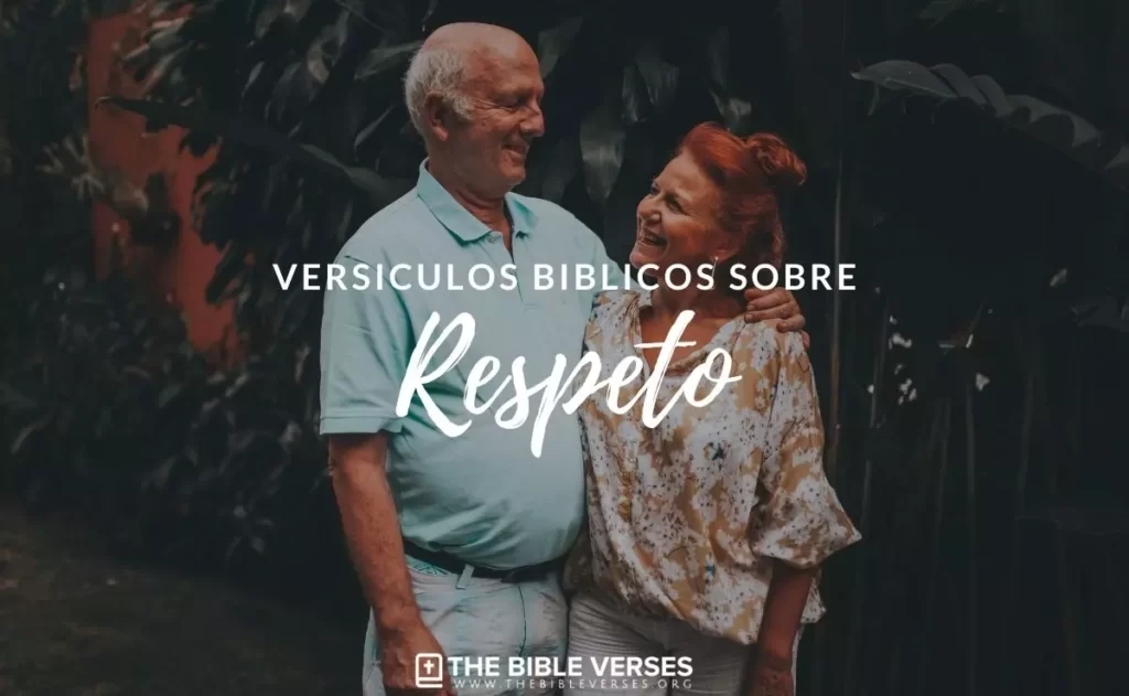 ▷▷ 20 Versículos de la Biblia sobre el Respeto - Textos Bíblicos