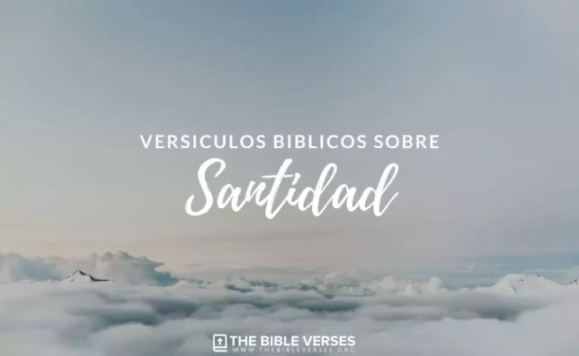 ▷▷ 25 Versículos de la Biblia sobre la Santidad - Textos Biblicos