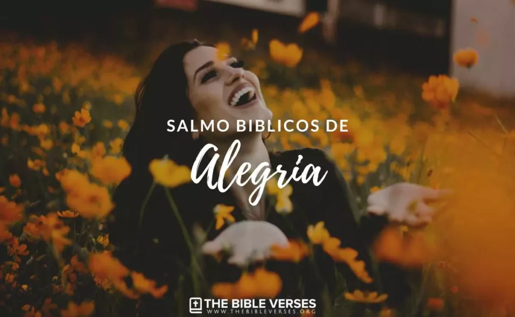 Salmos de Alegría y Felicidad