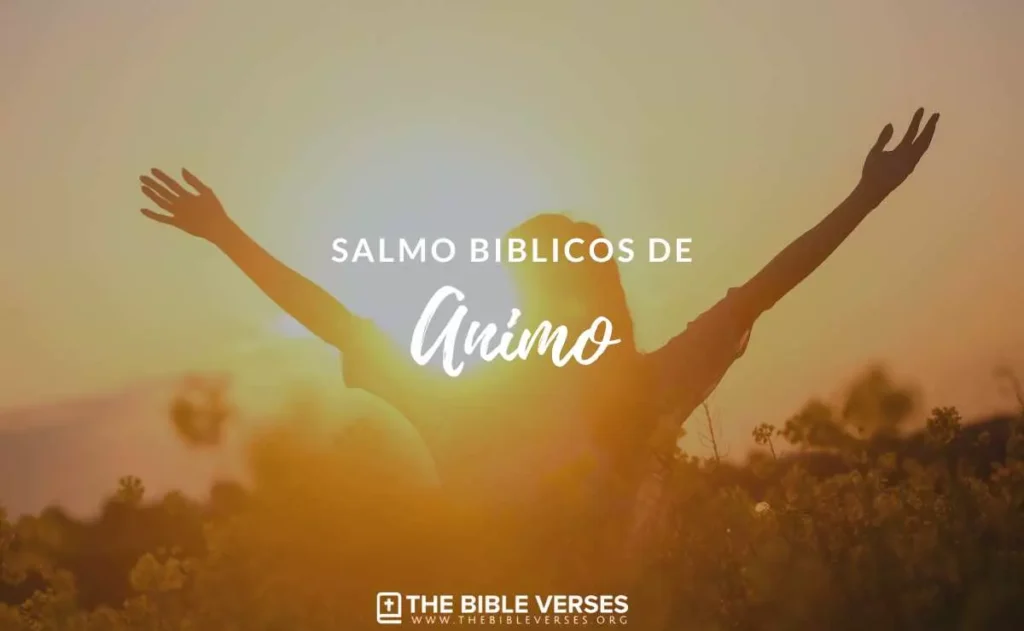 Salmos de Animo en la Biblia