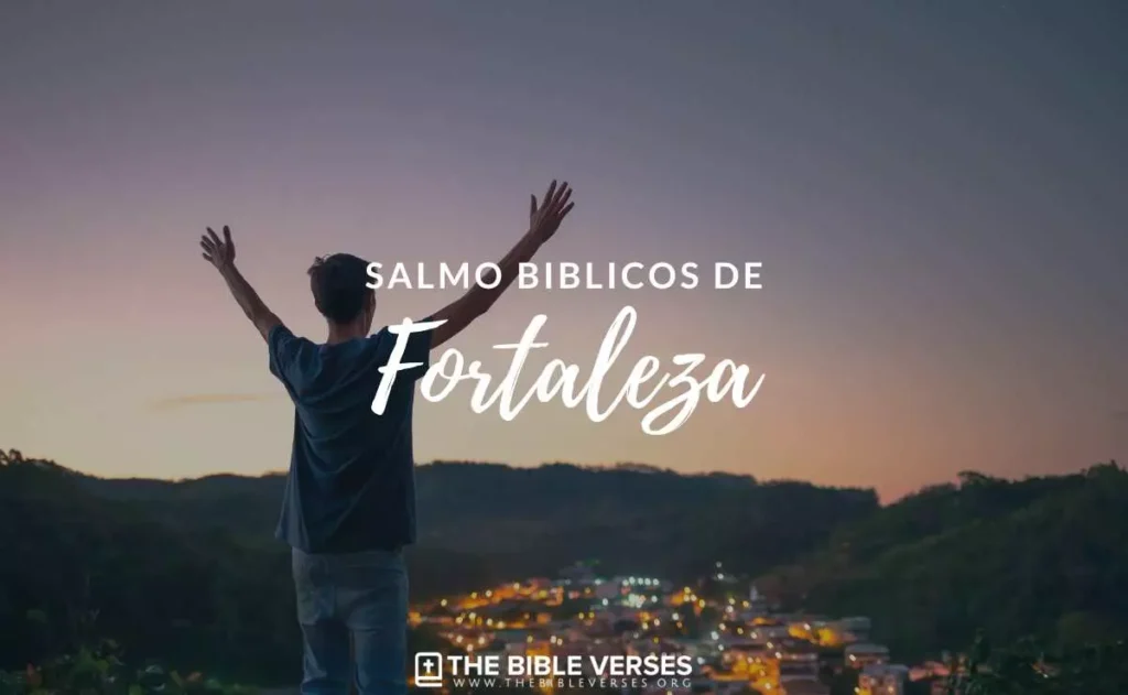 40 Salmos de Fortaleza en Dios en Momentos Difíciles