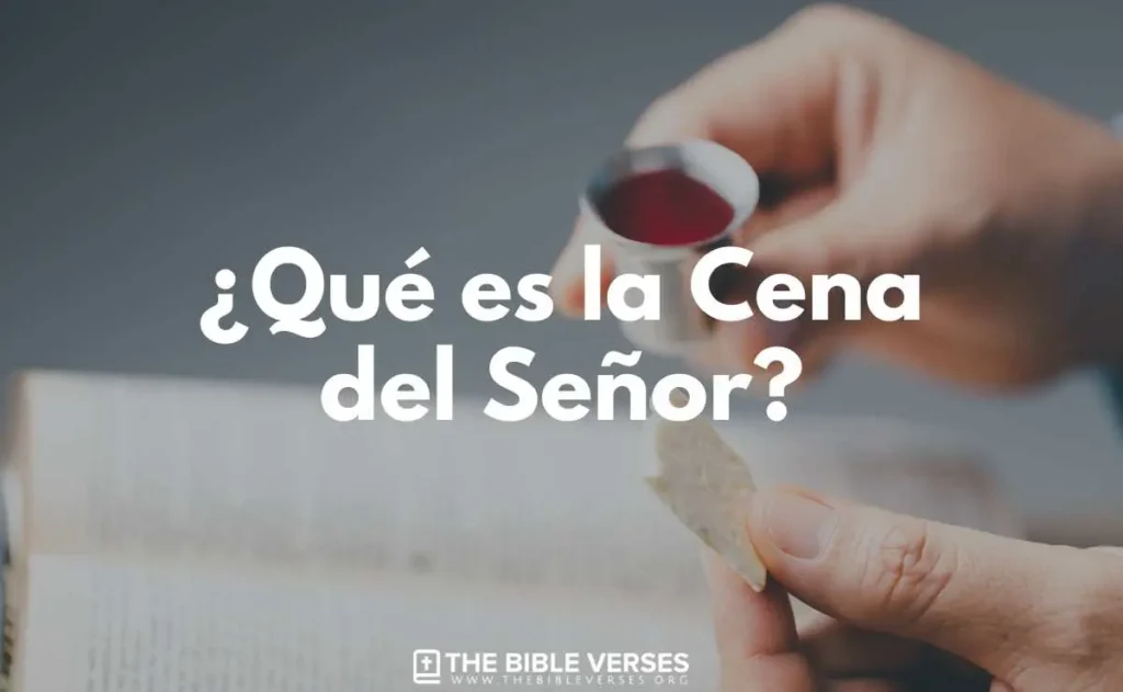 Estudio Bíblico sobre la Cena del Señor