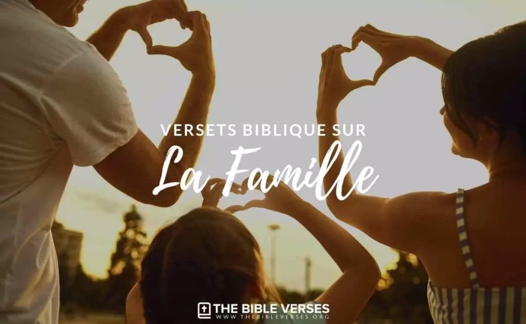 ᐅ 15 Versets Bibliques Sur La Famille Textes De La Bible