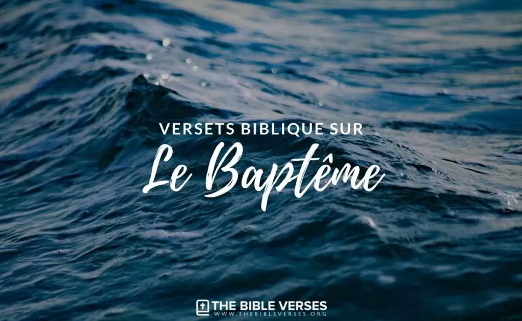 Versets Bibliques sur le Baptême