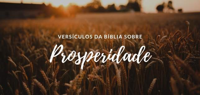 Versículos da Bíblia sobre Prosperidade