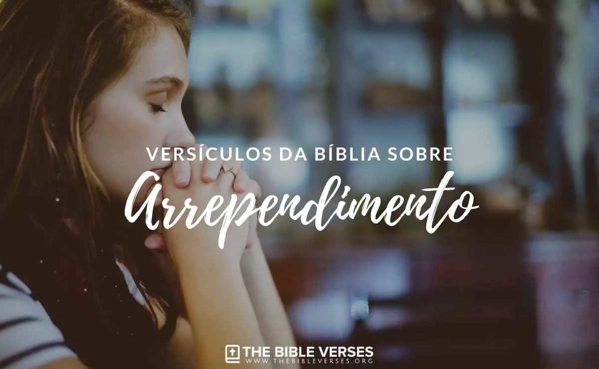 Vers Culos Da B Blia Sobre Arrependimento Textos Biblicos