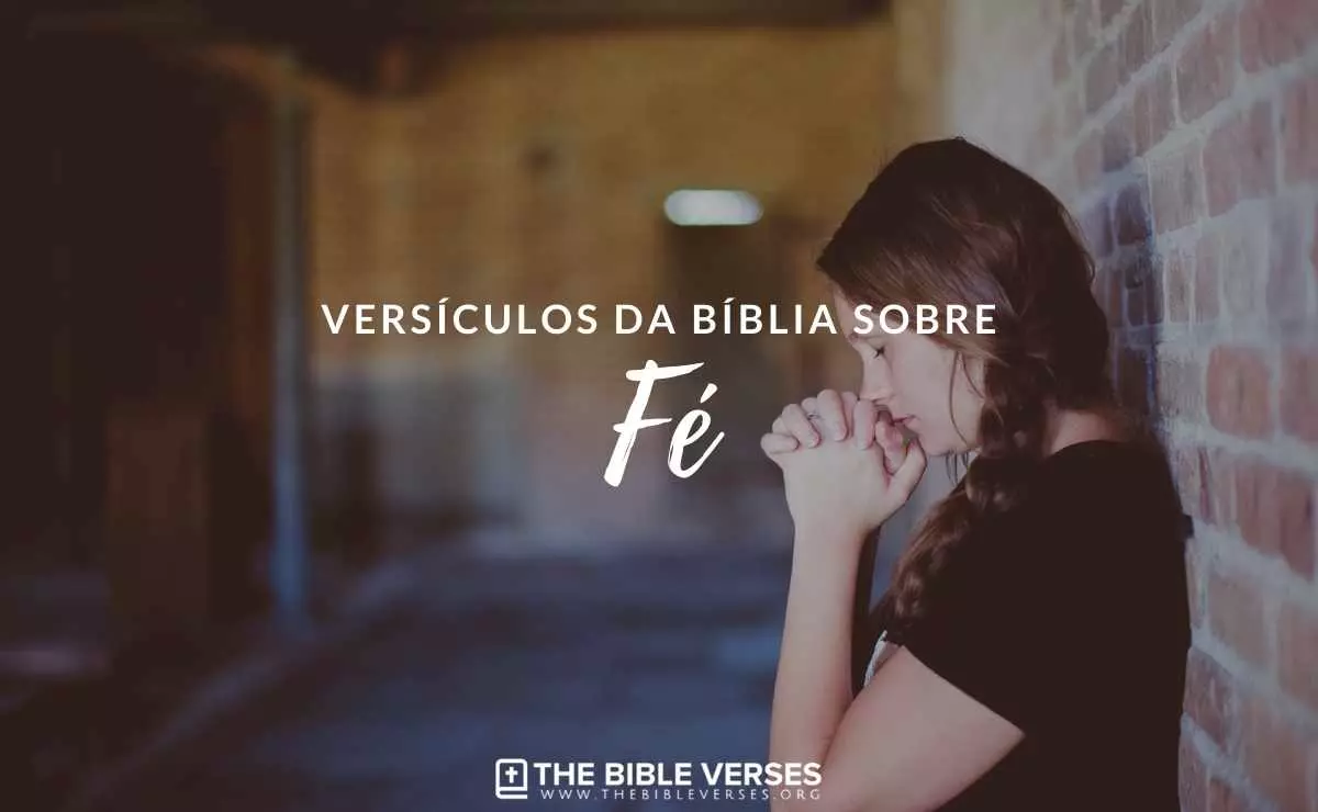 70 Versículos Da Bíblia Sobre Fé Em Deus Textos Bíblicos 3490