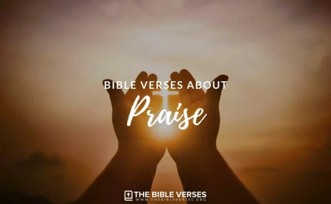 40 Bible Verses About Praise - Scripture Quotes