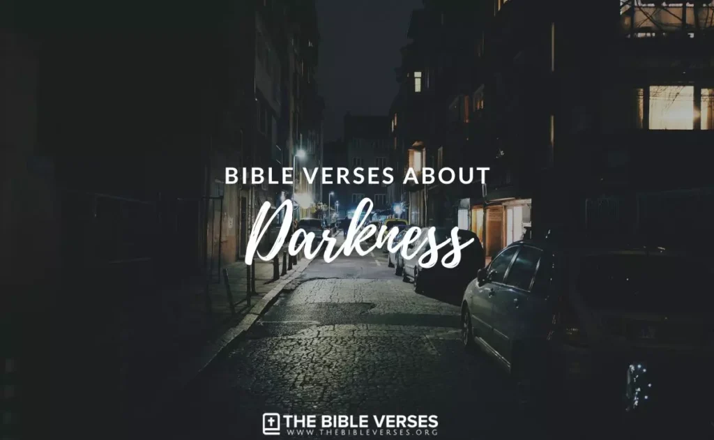 20 Bible Verses about Darkness | Scripture Quotes