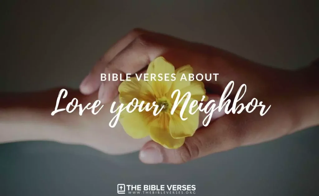 Bible Verses about Love your Neighbor