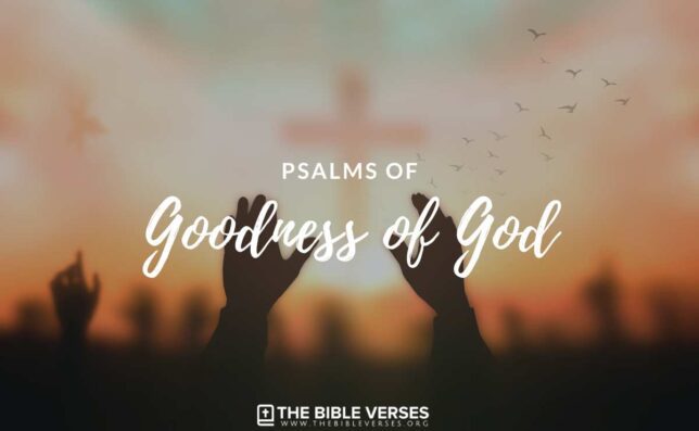 45 Psalms on the Goodness of God in the Bible | ESV